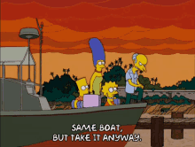 same boat take it away the simpsons boat all together