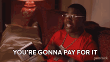 Youre Gonna Pay For It Tracy Jordan GIF - Youre Gonna Pay For It Tracy Jordan 30rock GIFs