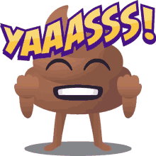 yaaasss happy poo joypixels yey success yaaasss happy poo joypixels yey success