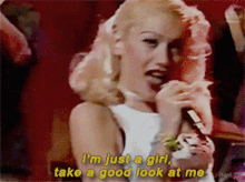 Gwen Stefani Im Just A Girl GIF - Gwen Stefani Im Just A Girl Take A Good Look At Me GIFs
