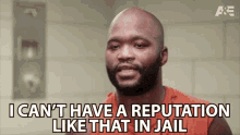 I Cant Have A Reputation Like That In Jail Tony GIF - I Cant Have A Reputation Like That In Jail Tony 60days In GIFs