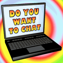do you want to chat wanna chat wanna talk do you like me talk to me do you want to chat wanna chat wanna talk do you like me talk to me