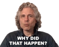 Why Did That Happen Steven Pinker Sticker - Why Did That Happen Steven Pinker Big Think Stickers