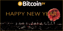 Happy New Year Bitcoinsv GIF - Happy New Year Bitcoinsv Fireworks GIFs
