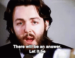 Let It Be GIF - The Beatles Let It Be Paul Mc Cartney - Discover & Share  GIFs