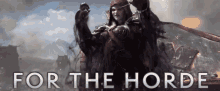 For The Horde Battle For Azeroth GIF - For The Horde Battle For Azeroth World Of Warcraft GIFs