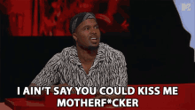I Aint Say You Could Kiss Me Motherfucker Steelo Brim GIF - I Aint Say You Could Kiss Me Motherfucker Steelo Brim I Aint Say You Could Kiss Me GIFs