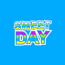 Sweet Day Have A Good Day GIF - Sweet Day Have A Good Day Good Day GIFs
