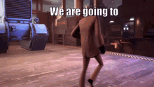 we are going to we are going to