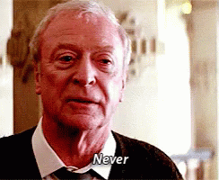 alfred-never.gif