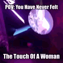 You Have Never Felt The Touch Of A Woman Pov GIF - You Have Never Felt The Touch Of A Woman Pov You GIFs