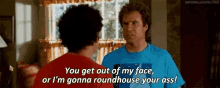 Will Ferrell Get Out Of My Face GIF - Will Ferrell Get Out Of My Face Angry GIFs
