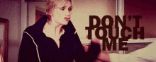 Don'T Touch Me GIF - Touch Donttouchme Glee GIFs