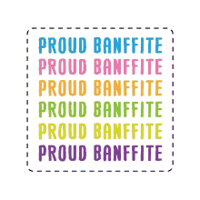 proud banffite banffite banff banff pride pride