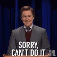 Sorry Cant Do It Alex Moffat GIF - Sorry Cant Do It Alex Moffat Saturday Night Live GIFs