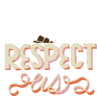 Respect Us Respectprotectpayus Sticker - Respect Us Respectprotectpayus Bboi Stickers