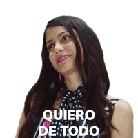 Quiero De Todo Dolores Sticker - Quiero De Todo Dolores Miss Guerrero Stickers