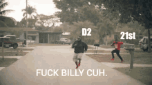D2 21st GIF - D2 21st Fuck Billy GIFs