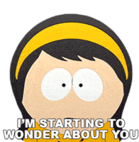 Im Starting To Wonder About You Leslie Meyers Sticker - Im Starting To Wonder About You Leslie Meyers South Park Stickers