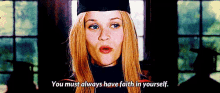 You Gotta Have Faith! GIF - Leaglly Blonde Elle Woods Reese Witherspoon GIFs