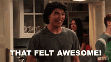 That Felt Awesome Tad Cameron GIF - That Felt Awesome Tad Cameron The Expanding Universe Of Ashley Garcia GIFs