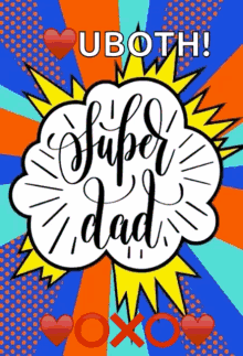 Super Dad Happy Fathers Day GIF - Super Dad Happy Fathers Day Greetings GIFs