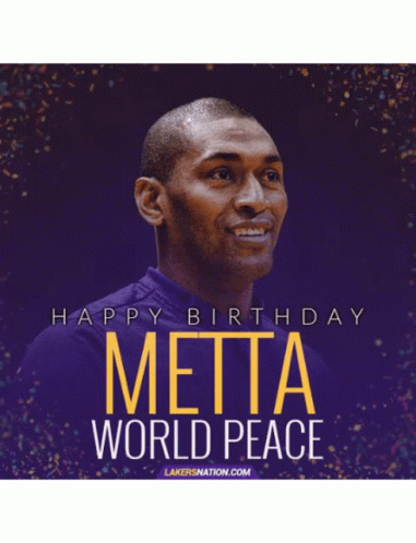 Birthday Metta World Peace GIF - Birthday Metta World Peace - Discover &  Share GIFs