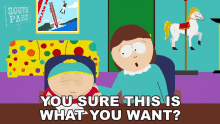 you sure this is what you want eric cartman liane cartman south park s5e6