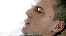 crying dont make me lie to you prison break michael scofield wentworth miller crying dont make me lie to you prison break michael scofield wentworth miller
