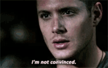 Im Not Convinced Jensen Ackles GIF - Im Not Convinced Jensen Ackles Supernatural GIFs