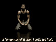 Usher If Im Gonna Tell It Then I Gotta Tell It All GIF - Usher If Im Gonna Tell It Then I Gotta Tell It All GIFs