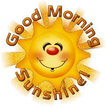 good morning sun smiles happy good vibes