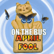 April Fools On The Bus GIF - April Fools On The Bus Cat GIFs