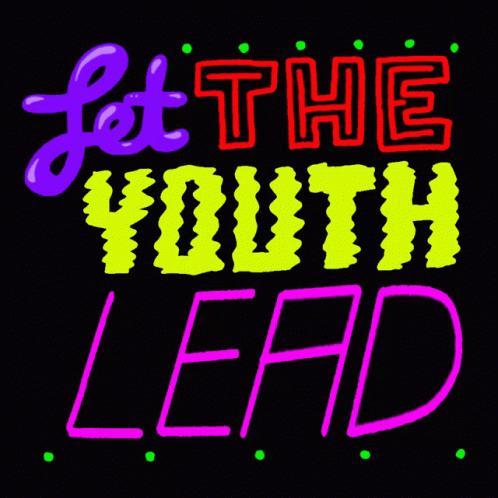 Let The Youth Lead Leader GIF - Let The Youth Lead Lead Leader GIFs