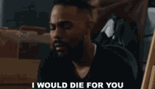 die for you die for you