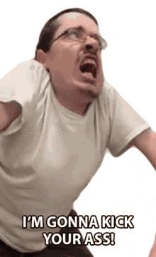 im gonna kick your ass ricky berwick im gonna beat your ass mad angry im gonna kick your ass ricky berwick im gonna beat your ass mad angry