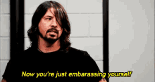 Stop While You'Re Ahead GIF - Davegrohl Embarrassing Stop GIFs