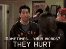 Hurted Words GIF - Hurted Words Ross GIFs