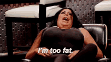 2 Fat Ass GIF - Mob Wives Angela Raiola Im Too Fat GIFs