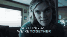 As Long As Were Together Stick Together GIF - As Long As Were Together Stick Together Stay Together GIFs