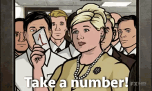 Take A Number GIF - Archer Pam Poovey Take A Number GIFs