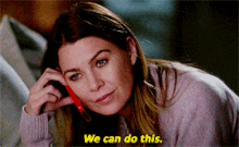 Greys Anatomy Meredith Grey GIF - Greys Anatomy Meredith Grey We Can Do This GIFs