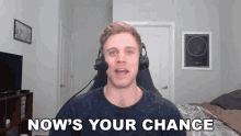 Nows Your Chance Dave Olson GIF - Nows Your Chance Dave Olson Dolson GIFs