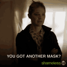 You Got Another Mask Fiona Gallagher GIF - You Got Another Mask Fiona Gallagher Emmy Rossum GIFs