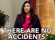 There Are No "Accidents" GIF - Beauty And The Baller Accident There Are No Accidents GIFs