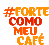 Cafe Bom Jesus Forte Como Meu Cafe Sticker - Cafe Bom Jesus Cafe Forte Como Meu Cafe Stickers