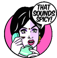 Indian Woman On The Phone Saying "Sounds Spicy!" In English Sticker - Obscure Emotions That Sounds Spicy Gossip Stickers