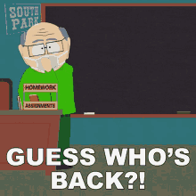 Guess Whos Back Mr Garrison GIF - Guess Whos Back Mr Garrison South Park GIFs