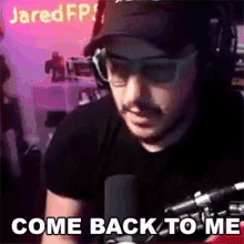 come back to me jaredfps get back to me come back xset