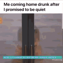 Coming Home I Promised To Be Quiet GIF - Coming Home I Promised To Be Quiet GIFs